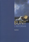 Pokaż szczegóły dla Bunt i reforma Bunt i ref... - Grażyna Osika (red.) - buch auf polnisch
