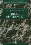 Drogi opat... - Tadeusz Fedorowicz - buch auf polnisch 