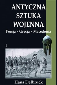 Bild von Antyczna sztuka wojenna Tom 1 Persja-Grecja-Macedonia