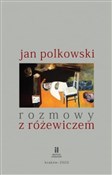 Książka : Rozmowy z ... - Jan Polkowski