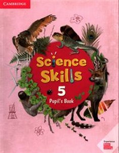 Obrazek Science Skills 5 Pupil's Book