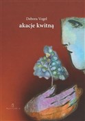 Akacje kwi... - Debora Vogel -  polnische Bücher
