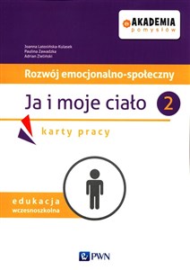 Obrazek Akademia pomysłów Rozwój emocjonalno-społeczny Ja i moje ciało 2 Karty pracy edukacja wczesnoszkolna