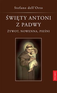 Bild von Święty Antoni z Padwy Żywot, nowenna, pieśni