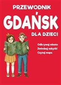 Polska książka : Gdańsk dla... - Opracowanie Zbiorowe