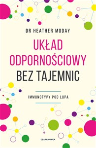 Bild von Układ odpornościowy bez tajemnic Immunotypy pod lupą