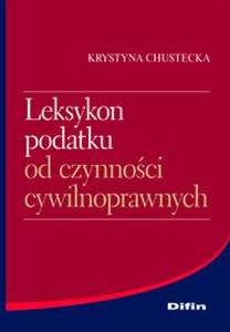 Obrazek Leksykon podatku od czynności cywilnoprawnych