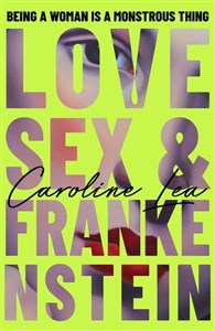 Bild von Love, Sex & Frankenstein