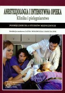 Obrazek Anestezjologia i intensywna opieka Klinika i pielęgniarstwo