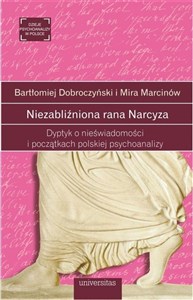 Bild von Niezabliźniona rana Narcyza Dyptyk o nieświadomości i początkach polskiej psychoanalizy
