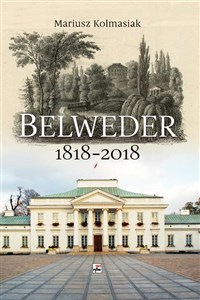 Obrazek Belweder 1818-2018