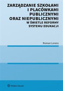 Bild von Zarządzanie szkołami i placówkami publicznymi oraz niepublicznymi w świetle reformy systemu edukacji