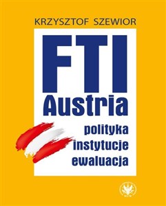 Bild von FTI - AUSTRIA: polityka, instytucje, ewaluacja