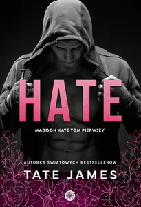 Obrazek Hate. Madison Kate. Tom 1