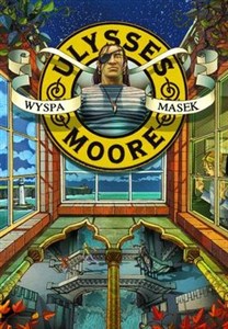 Obrazek Ulysses Moore 4 Wyspa masek