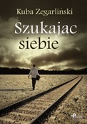 Polska książka : Szukając s... - Kuba Zegarliński