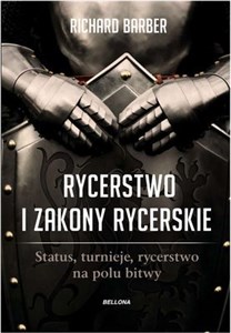 Bild von Rycerstwo i zakony rycerskie Status, turnieje, rycerstwo na polu bitwy