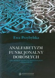 Bild von Analfabetyzm funkcjonalny dorosłych jako problem społeczny, egzystencjalny i pedagogiczny