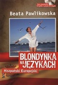 Blondynka ... - Beata Pawlikowska -  Książka z wysyłką do Niemiec 