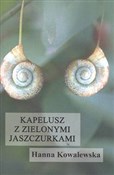 Polska książka : Kapelusz z... - Hanna Kowalewska