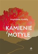 Kamienie i... - Magdalena Ajeddig - buch auf polnisch 