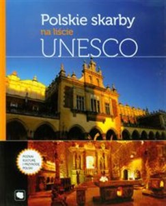 Obrazek Polskie skarby na liście UNESCO