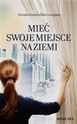 Mieć swoje... - Danuta Kamizelska-Langpap -  polnische Bücher