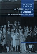 W ogniu wo... - Janusz Wróbel -  Książka z wysyłką do Niemiec 