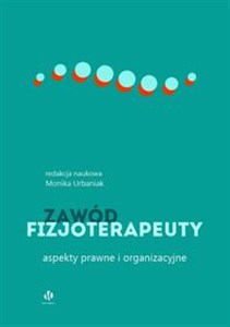 Bild von Zawód fizjoterapeuty Aspekty prawne i organizacyjne