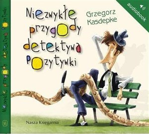 Bild von [Audiobook] Niezwykłe przygody detektywa Pozytywki