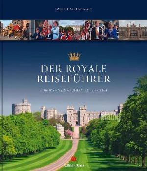Obrazek BARTENBACH, C: DER ROYALE REISEFÜHRER