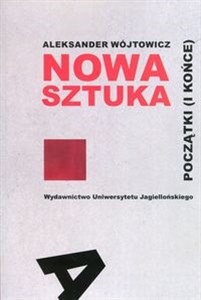 Obrazek Nowa sztuka Początki i końce