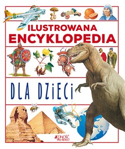 Obrazek Ilustrowana encyklopedia dla dzieci