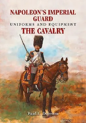 Bild von Napoleons Imperial Guard:Caval