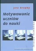 Motywowani... - Jere Brophy -  Książka z wysyłką do Niemiec 