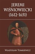 Jeremi Wiś... - Władysław Tomkiewicz - buch auf polnisch 