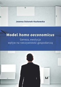 Bild von Model homo oeconomicus Geneza, ewolucja, wpływ na rzeczywistość gospodarczą