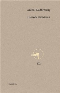 Obrazek Filozofia zbawienia Soteriologia egzystencjalna Paula Tillicha i Edwarda Schillebeeckxa