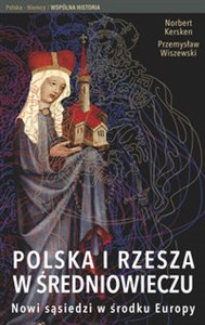 Bild von Polska i Rzesza w średniowieczu Nowi sąsiedzi w środku Europy