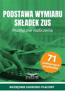 Obrazek Podstawa wymiaru składek ZUS Praktyczne rozliczenia