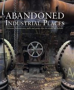 Bild von Abandoned Industrial Places