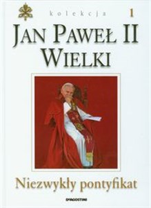 Bild von Jan Paweł II Wielki Niezwykły pontyfikat tom 1