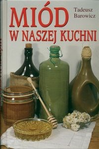 Obrazek Miód w naszej kuchni