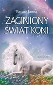 Zaginiony ... - Tomasz Jarosz -  polnische Bücher