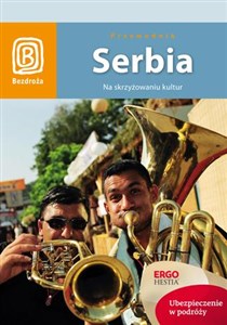 Obrazek Serbia Na skrzyżowaniu kultur