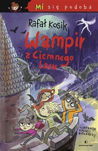 Bild von Mi się podoba. Wampir z Ciemnego Lasu