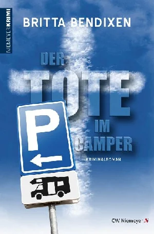 Obrazek BENDIXEN, B: TOTE IM CAMPER