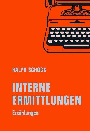 Obrazek SCHOCK, R: INTERNE ERMITTLUNGEN
