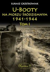 Bild von U-Booty na Morzu Śródziemnym 1941-1944 Tom 1