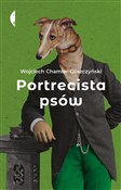 Książka : Portrecist... - Wojciech Chamier-Gliszczyński